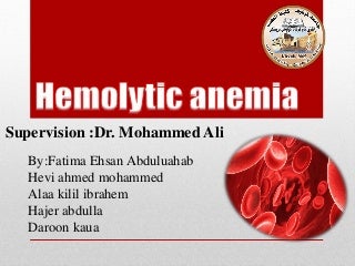 Hemolytic anemia