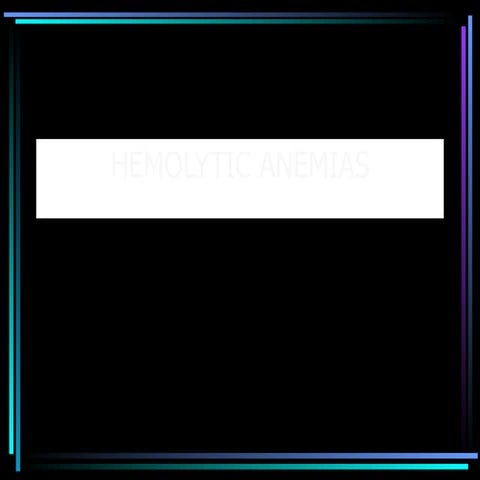 Hemolytic anemia ppt presentation