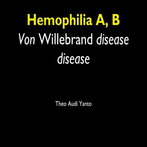 Hemophilia