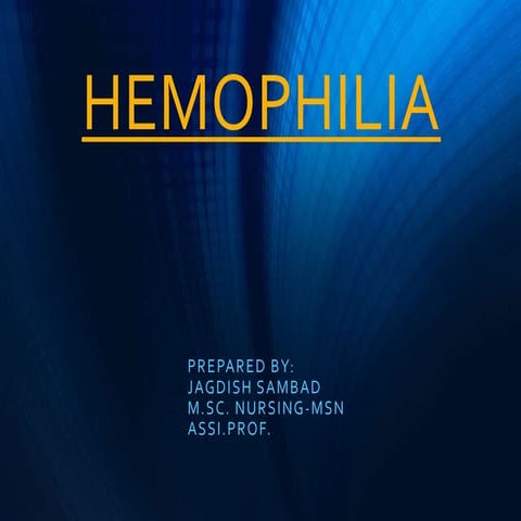 Hemophilia 