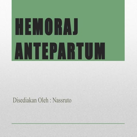 HEMORAJ ANTEPARTUM