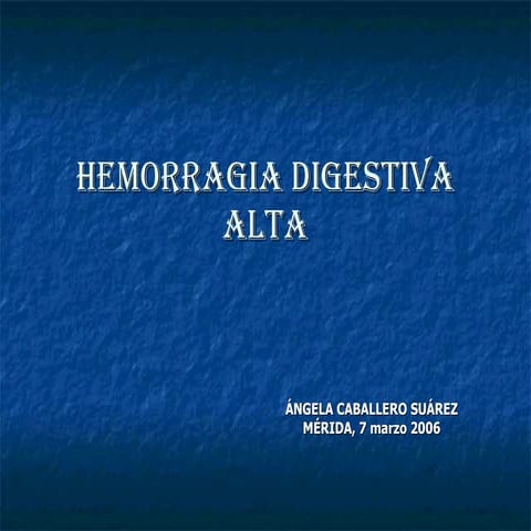Hemorragia Digestiva Alta
