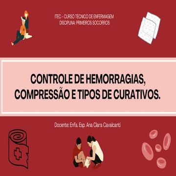 Hemorragias - Como avaliar e o que fazer em primeiros socorros | PPTX