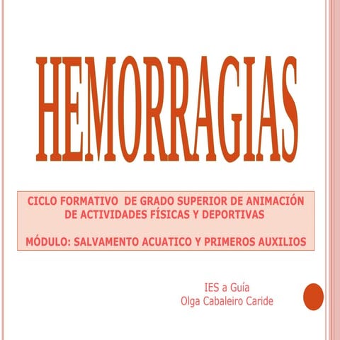 Hemorragias. Primeros auxilios