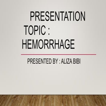 Hemorrhage(aliza bibi)