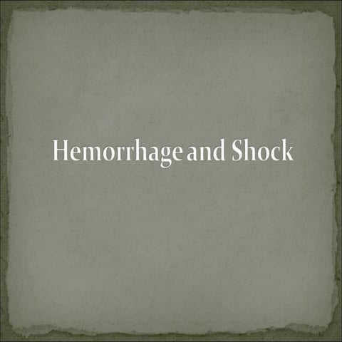 Hemorrhage And  Shock