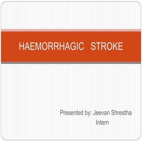 Hemorrhagic   stroke