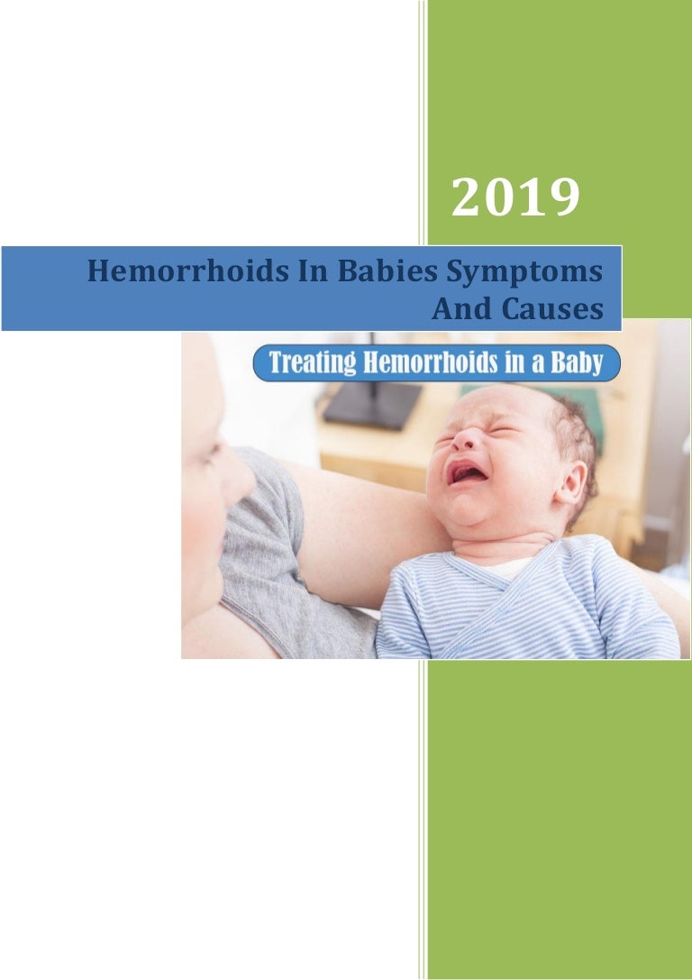 Hemorrhoids in babies symptoms and causes