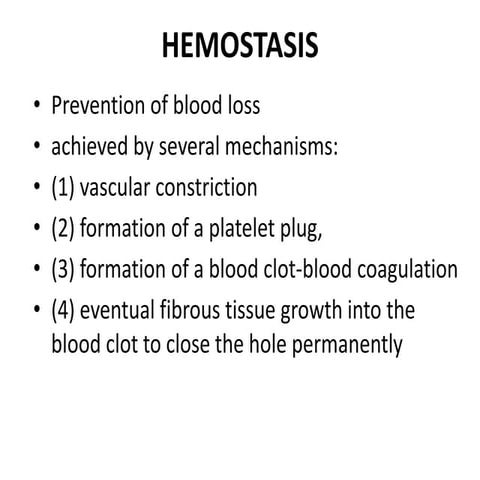 Introduction to Hemostasis (Prevention of Blood Loss)