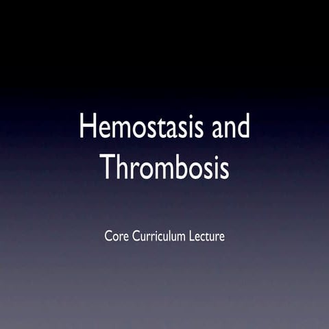 Hemostasis and Thrombosis