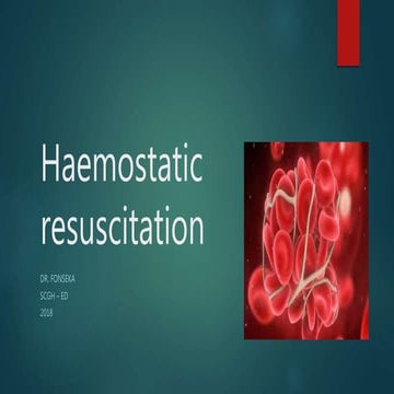 Haemostatic Resuscitation