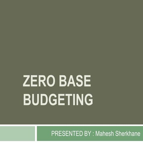 Zero budgeting