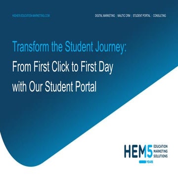 Transform the Student Journey: From First Click to First Day with Our Student...