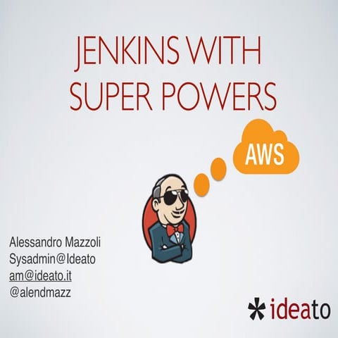 Jenkins with superpowers