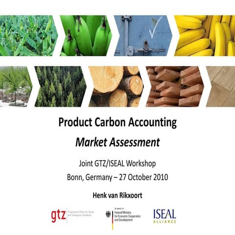 Henk van Rikxoort - Product Carbon Accounting Market Assessment