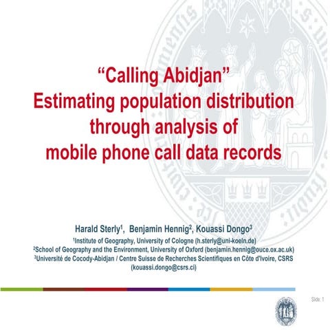 “Calling Abidjan” - estimating population distribution through analysis of mo...