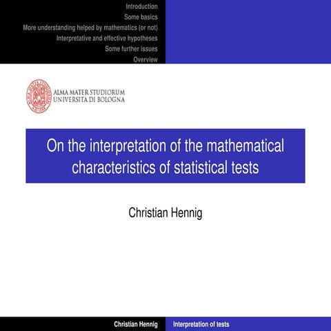 On the interpretation of the mathematical characteristics of statistical test...