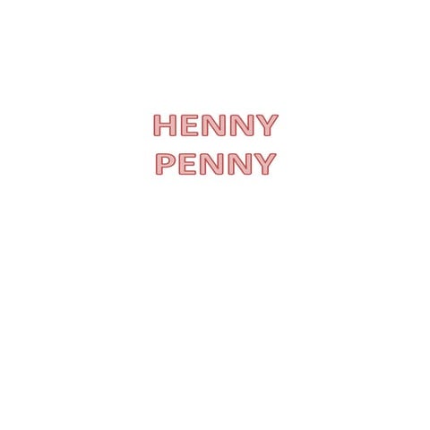 Henny penny