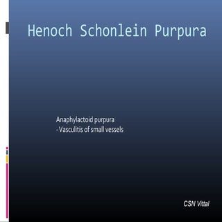 Henoch schonlein purpura