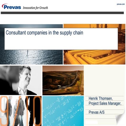 Consultant companies in the supply chain af Henrik Thomsen, Prevas A/S