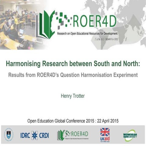 Harmonising Research between South and North: Results from ROER4D’s Question ...
