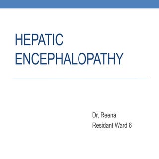 Hepatic encephalopathy