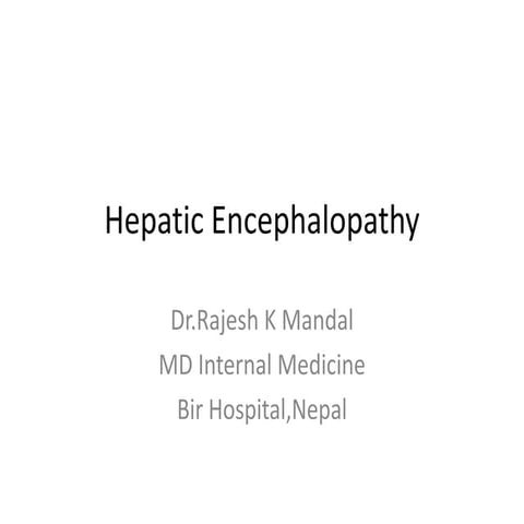 Hepatic encephalopathy