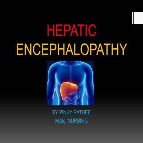 Hepatic encephalopathy