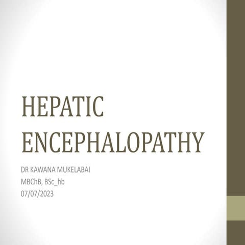 HEPATIC ENCEPHALOPATHY.pptx