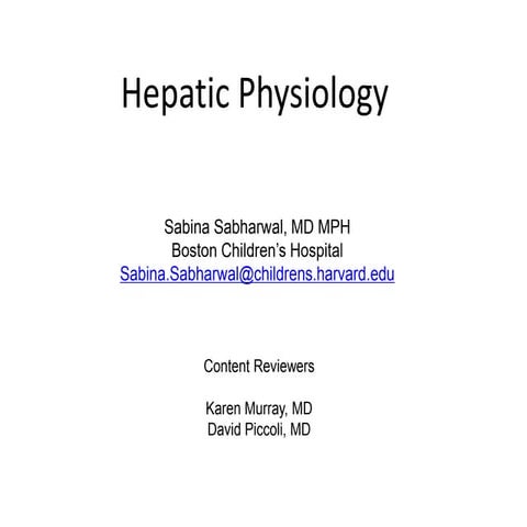 Hepatic_Physiology_NASPGHAN_Final  (3).ppt