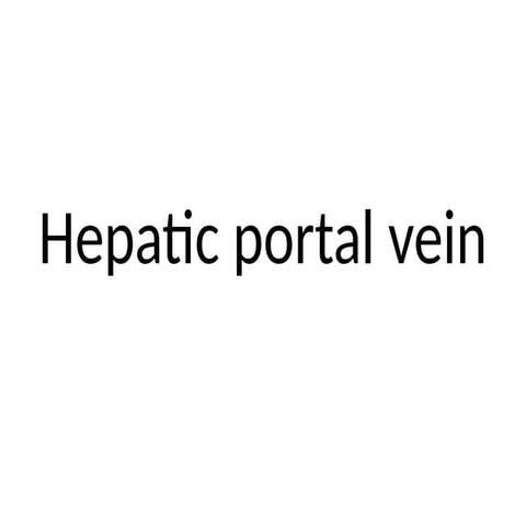 Hepatic portal vein- BMLT III SeeEM.pptx