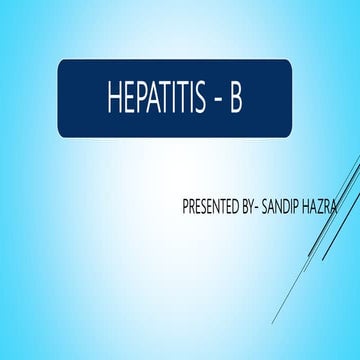 Hepatitis_B_Presentation.pptx. Detailed and suitable for students | PPTX