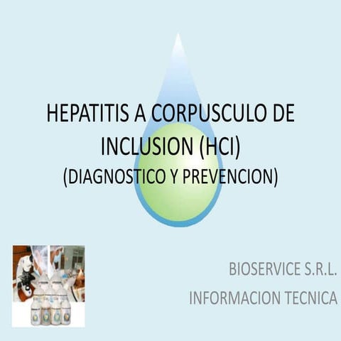 Hepatitis a corpusculo de inclusion (HCI)