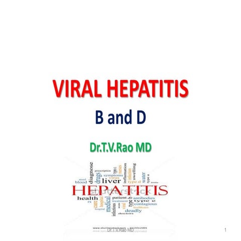 Viral Hepatitis B, D
