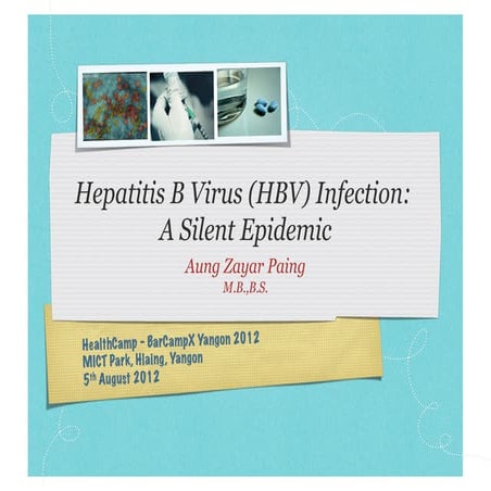 Hepatitis b virus (hbv) infection a silent epidemic