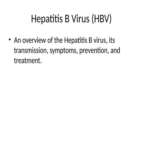 Comprehensive Overview of Hepatitis B Virus: Transmission, Symptoms ...