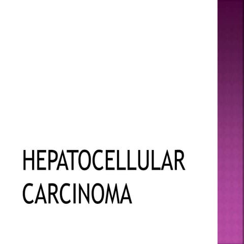 Hepatocellular carcinoma | PPTX