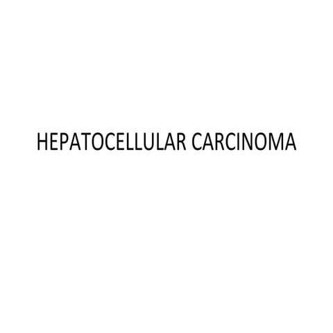 Hepatocellular carcinoma final