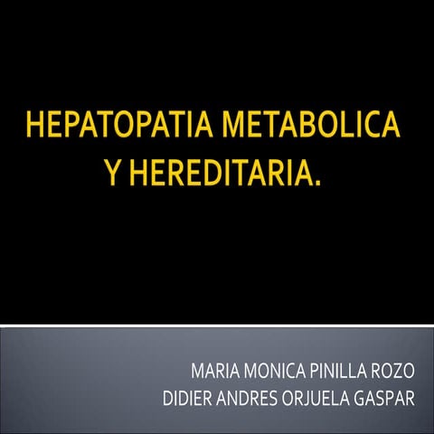 Hepatopatia Metabolica Y Hereditaria Final