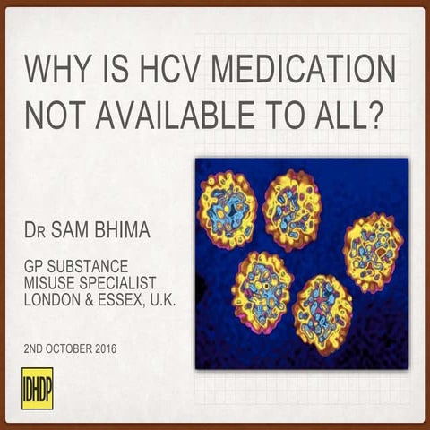 Why is HCV medication not available to all?