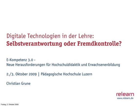 Digitale Technologien in der Lehre: Selbststeuerung oder Fremdsteuerung?