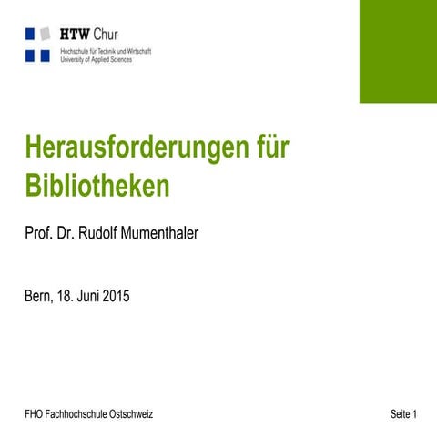 Herausforderungen für Bibliotheken