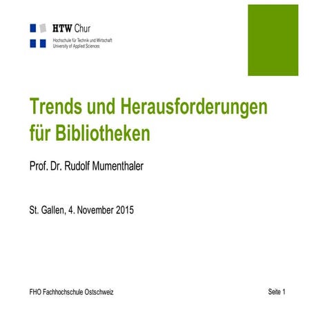 Trends und Herausforderungen für Bibliotheken
