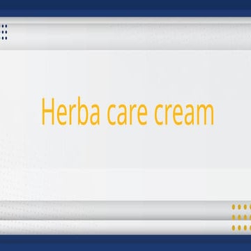 overview about Herba care cream overview.pptx