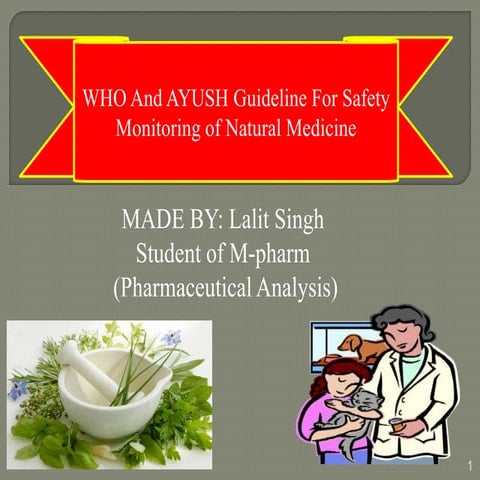 Safety Monitoring of Natural Medicine