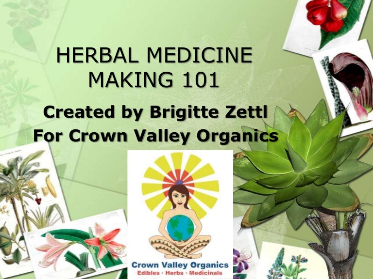 Herbal MedicineMaking 101