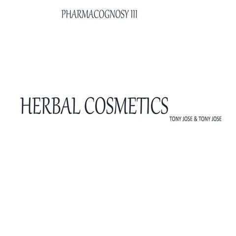 Herbal cosmetics.........