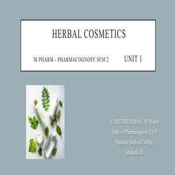 HERBAL COSMETICS UNIT 1, PCG SEM 2.pptx