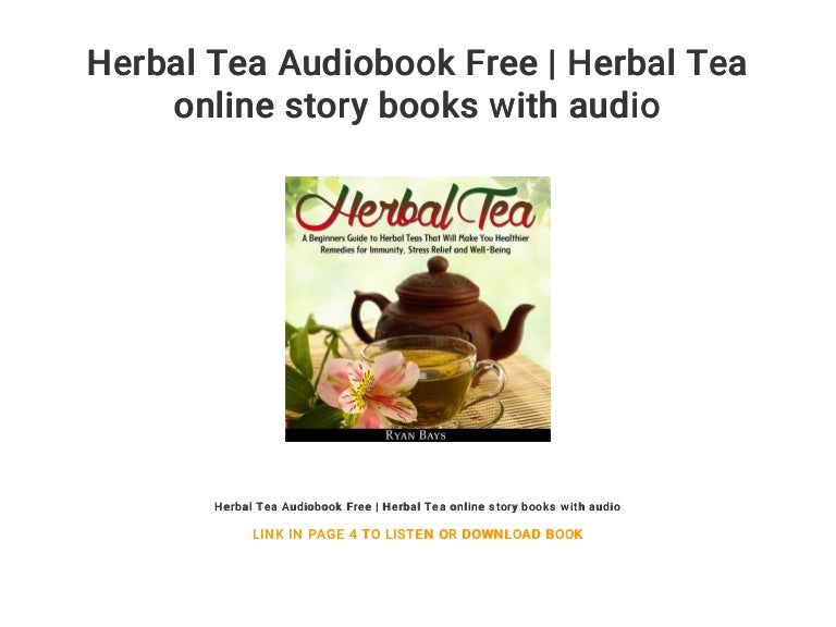 Herbal Tea Audiobook Free | Herbal Tea online story books with audio