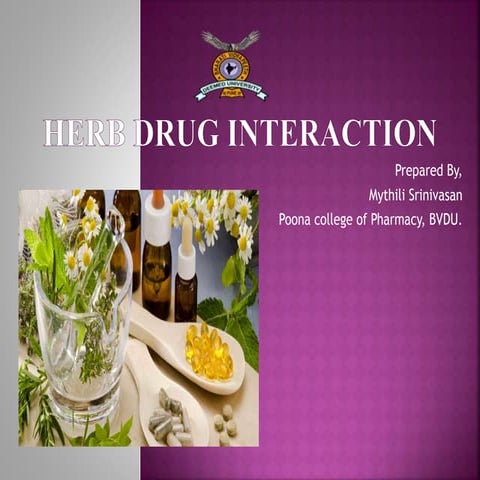 Herb drug interactions